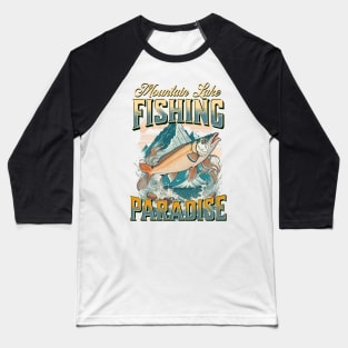 Mountain Lake Fishing Paradise vintage design Baseball T-Shirt